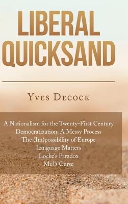 Liberal Quicksand