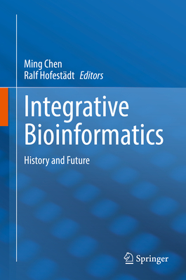 Integrative Bioinformatics: History and Future
