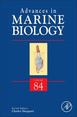 Advances in Marine Biology: Volume 84