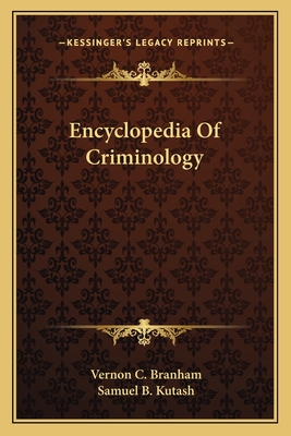 Encyclopedia Of Criminology