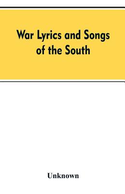 War Lyrics And Songs Of The South