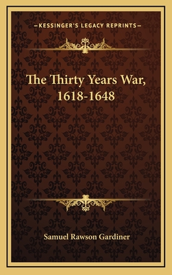 The Thirty Years War, 1618-1648