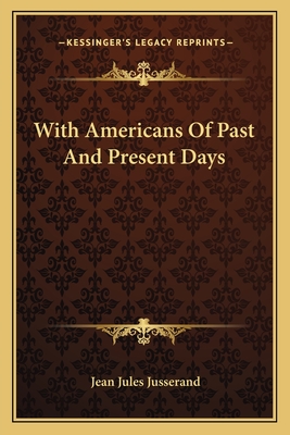 With Americans Of Past And Present Days
