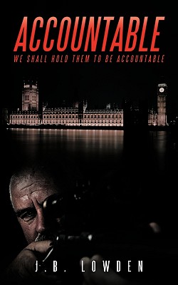 Accountable: We Shall Hold Them to Be Accountable