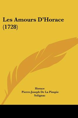 Les Amours D'Horace (1728)