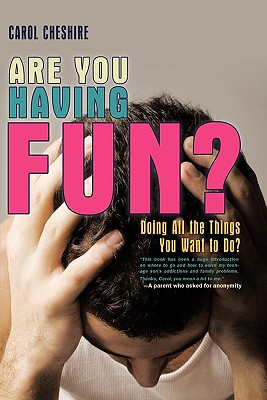 Are You Having Fun?: Doing All the Things You Want to Do?