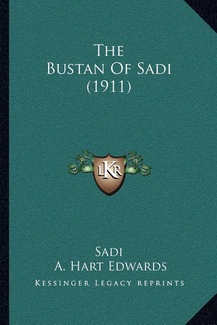 The Bustan Of Sadi (1911)