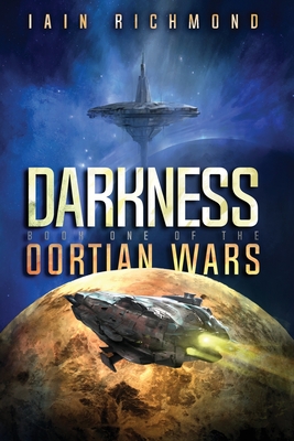 Darkness: Book One of the Oortian Wars