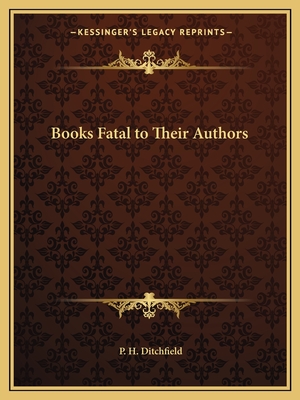 Books Fatal to Their Authors