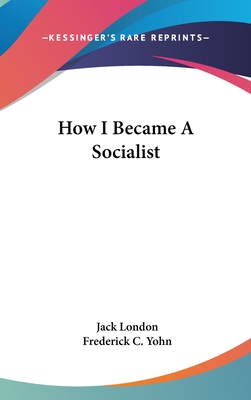 How I Became A Socialist