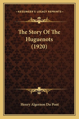 The Story Of The Huguenots (1920)