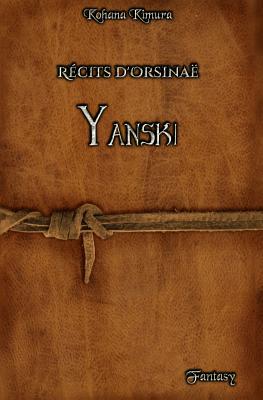 Récits d'Orsinaë: Yanski