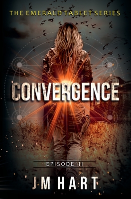Convergence: Book three of The Emerald Tablet Series