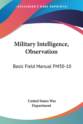 Military Intelligence, Observation: Basic Field Manual FM30-10