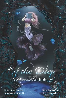 Of The Deep Mermaid Anthology