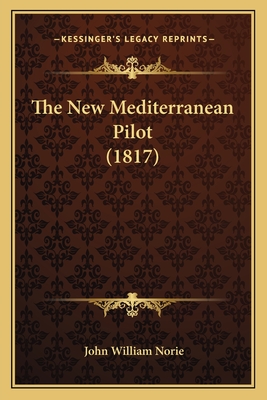 The New Mediterranean Pilot (1817)