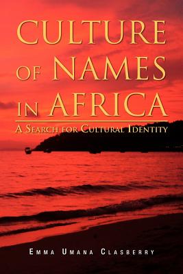 Culture of Names in Africa: A Search for Cultural Identity