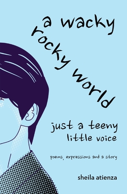 A Wacky, Rocky World: Just a Teeny Little Voice