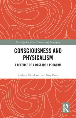 Consciousness and Physicalism: A Defense of a Research Program