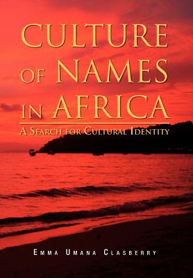 Culture of Names in Africa: A Search for Cultural Identity