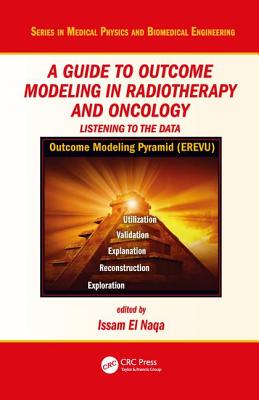 A Guide to Outcome Modeling in Radiotherapy and Oncology: Listening to the Data