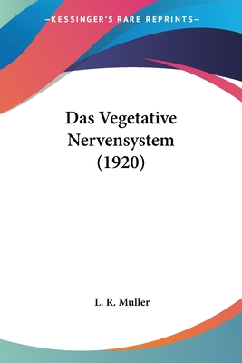 Das Vegetative Nervensystem (1920)