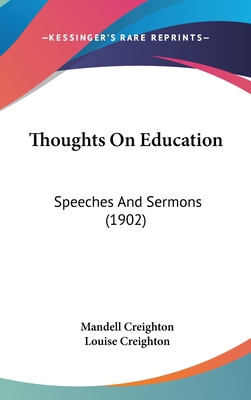 Thoughts On Education: Speeches And Sermons (1902)