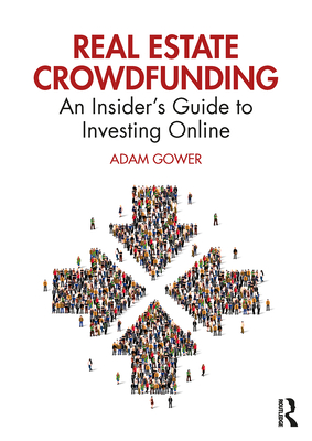Real Estate Crowdfunding: An Insider's Guide to Investing Online
