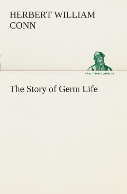 The Story of Germ Life