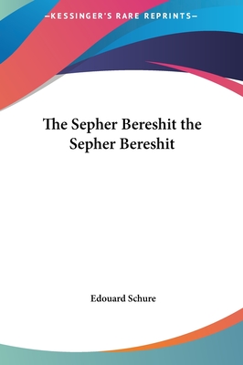 The Sepher Bereshit the Sepher Bereshit