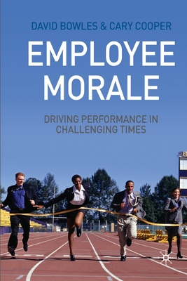 Employee Morale: Driving Performance in Challenging Times