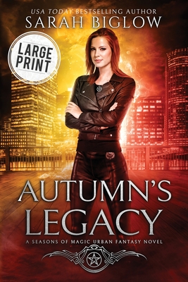 Autumn's Legacy: A Large Print Witch Detective Urban Fantasy