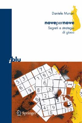 Novepernove: Sudoku: Segreti E Strategie Di Gioco