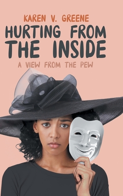 Hurting from the Inside: A View from the Pew