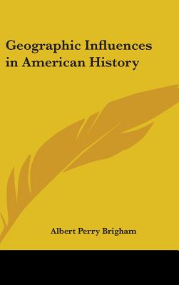 Geographic Influences in American History