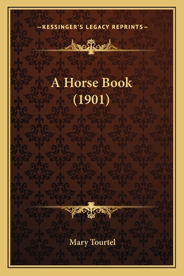 A Horse Book (1901)