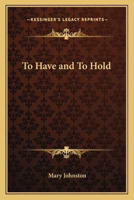 To Have and To Hold