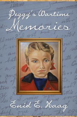 Peggy's Wartime Memories