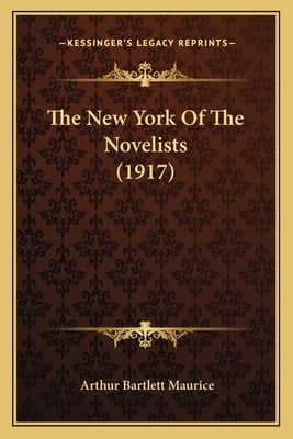 The New York Of The Novelists (1917)