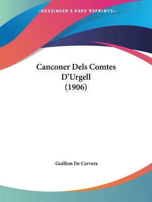 Canconer Dels Comtes D'Urgell (1906)