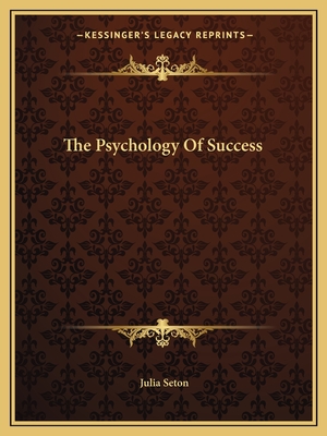 The Psychology Of Success