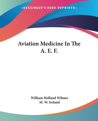 Aviation Medicine In The A. E. F.