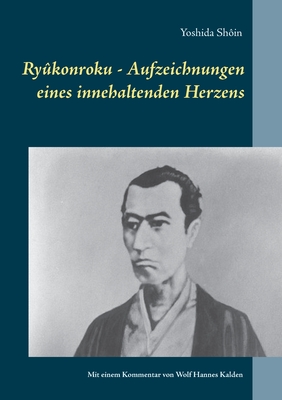 Ryûkonroku: Aufzeichnungen eines innehaltenden Herzens