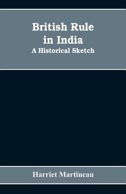 British rule in India: A historical sketch