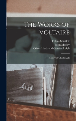 The Works of Voltaire: History of Charles XII