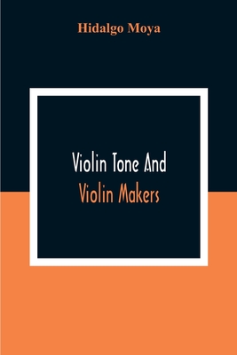 Violin Tone And Violin Makers; Degeneration Of Tonal Status, Curiosity Value And Its Influence. Types And Standards Of Violin Tone. Importance Of Tone
