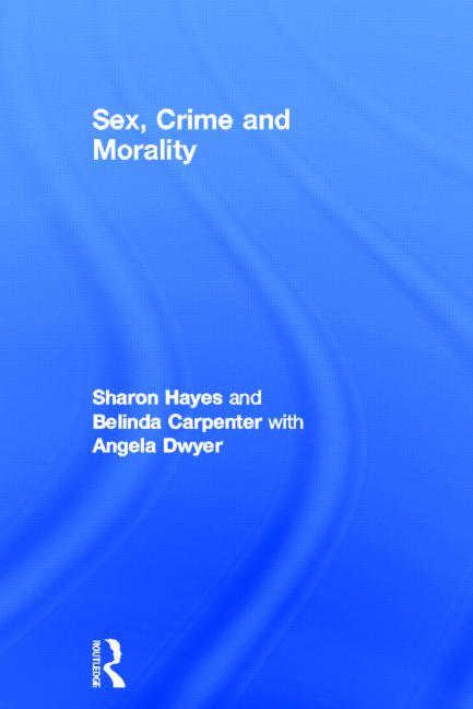 Sex, Crime and Morality