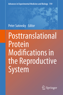 Posttranslational Protein Modifications in the Reproductive System