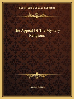 The Appeal Of The Mystery Religions