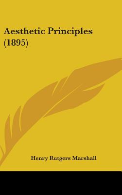 Aesthetic Principles (1895)